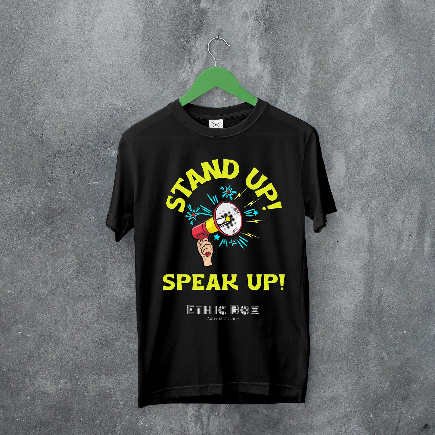 Stand up Speak up - Unisex Fit