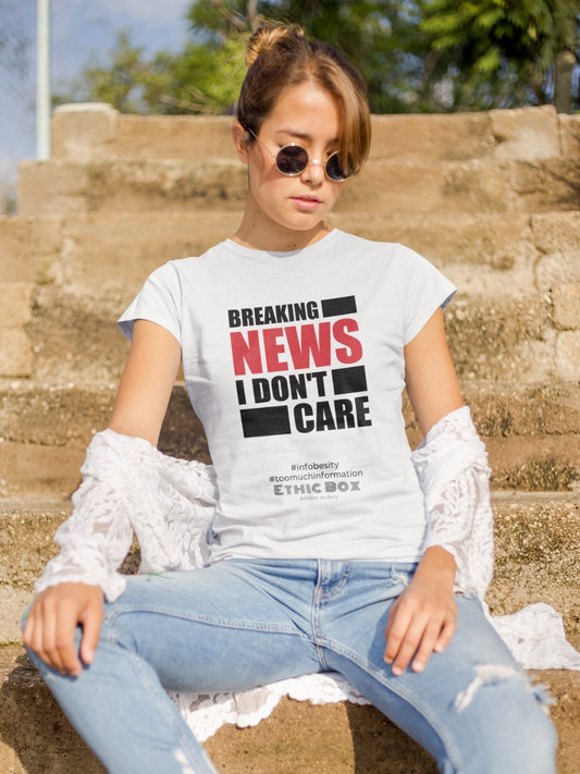 Breaking News - I Don't Care - Women Fit