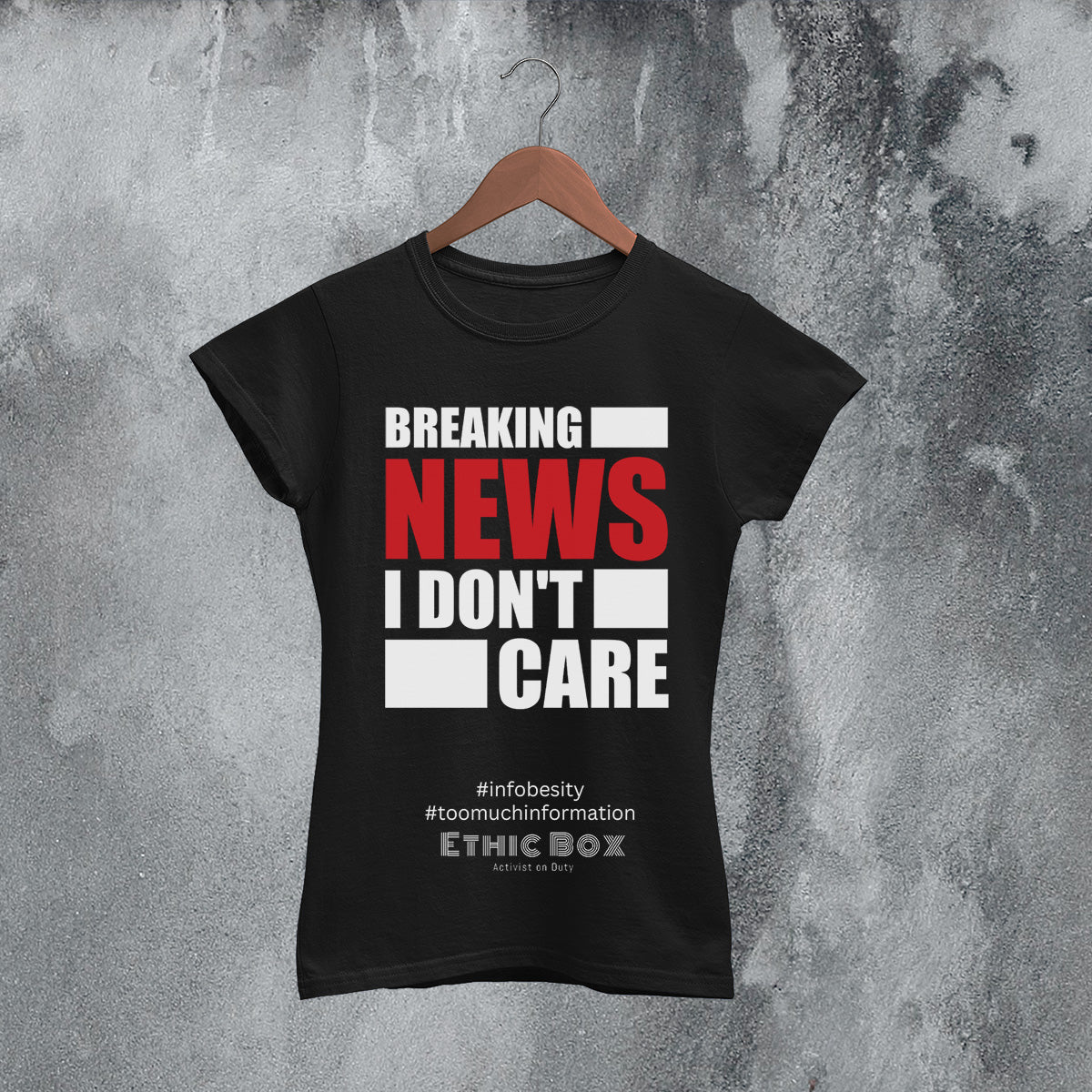 Breaking News - I Don't Care - Women Fit