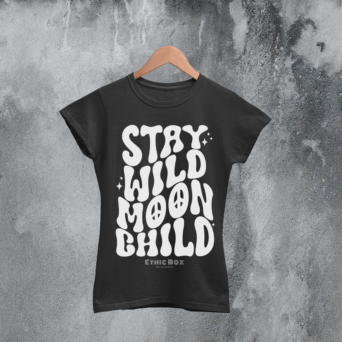 Stay Wild Moon Child - Women Fit