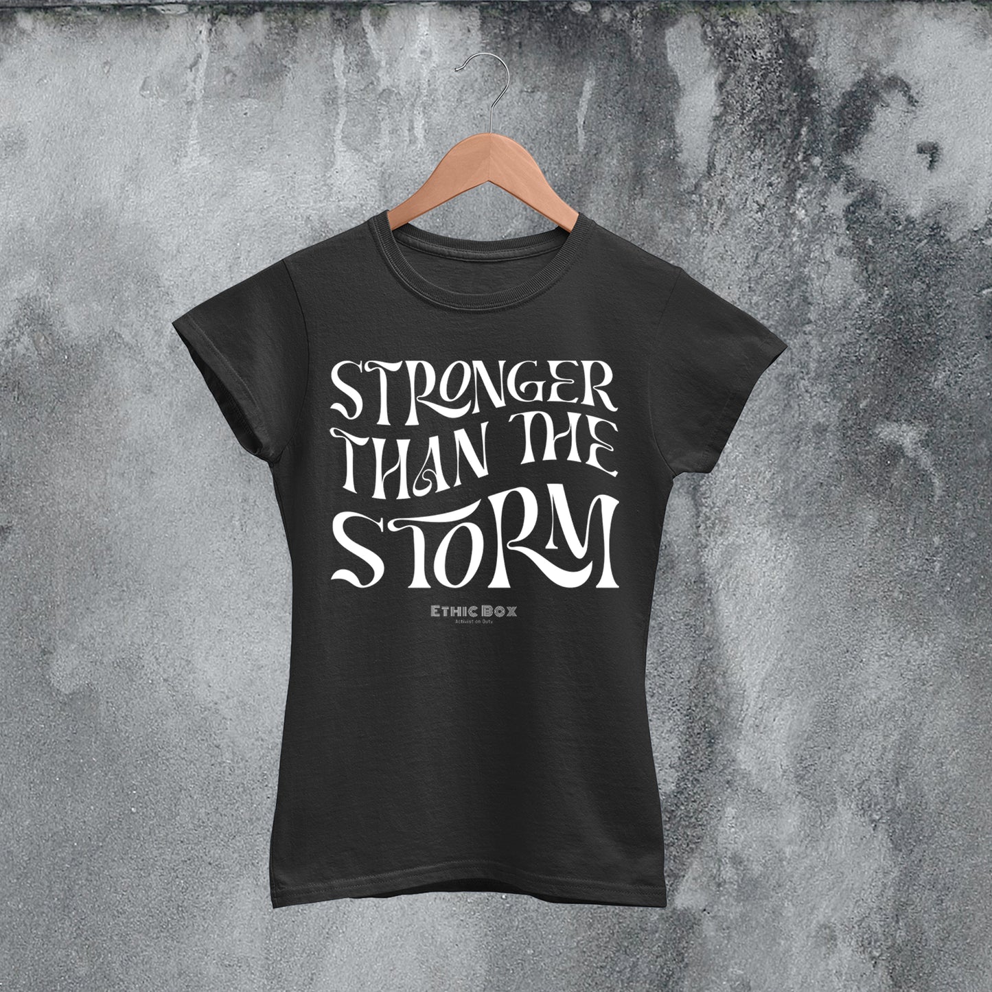 Stronger Than the Storm - Women Fit